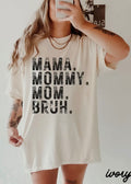 Mama Mommy Bruh